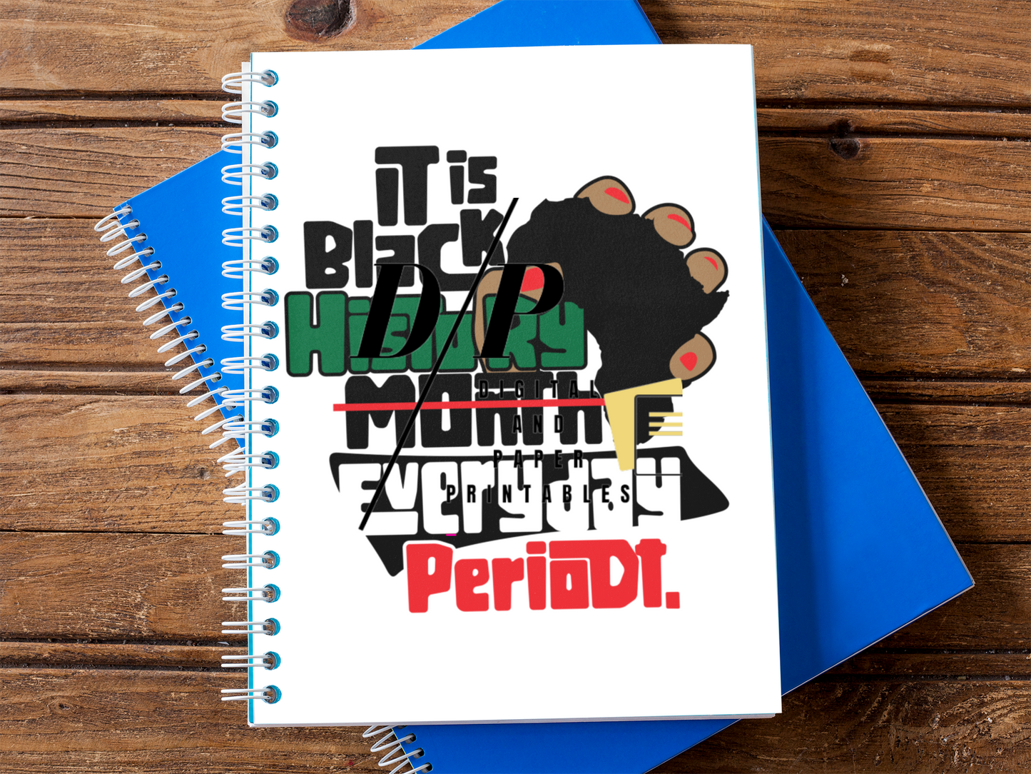 Black History Everyday Periodt!! 60 page notebook w/matching mask