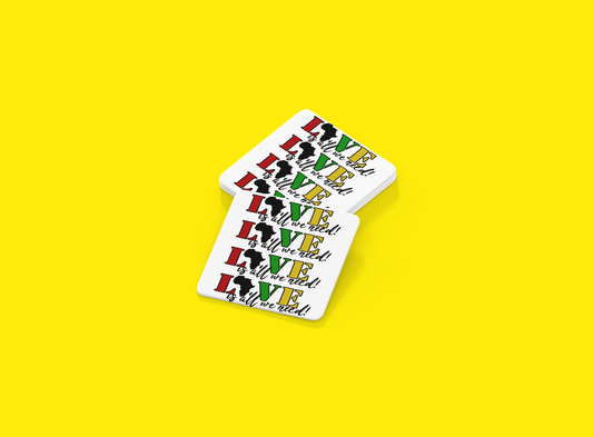 "LOVE is all you need!" Black History Coaster(s)