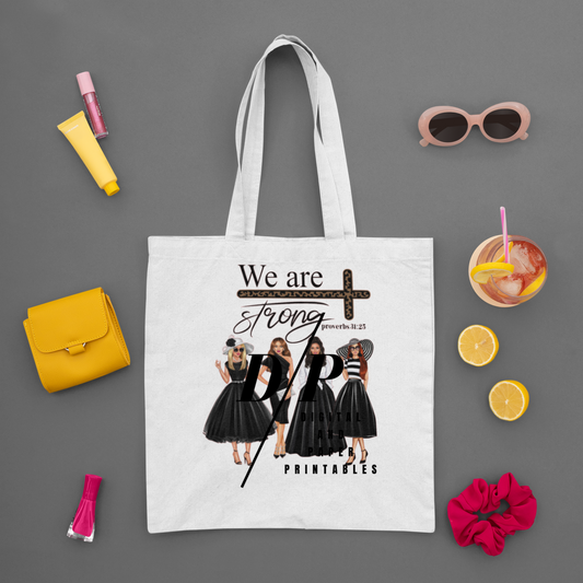 DTF "We are strong" TOTE BAG prints